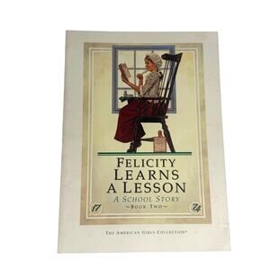 American Girl Book Felicity Learns A Lesson Pleasant Co Paperback First Edition